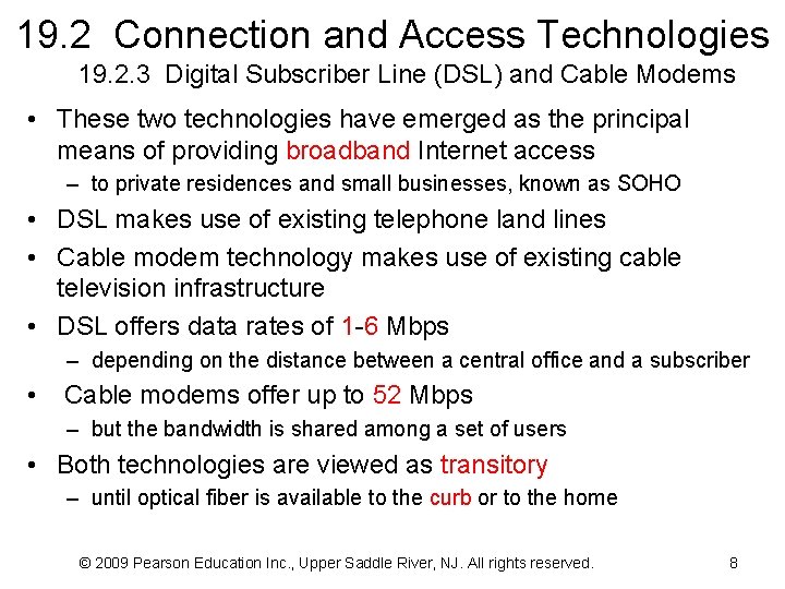 19. 2 Connection and Access Technologies 19. 2. 3 Digital Subscriber Line (DSL) and