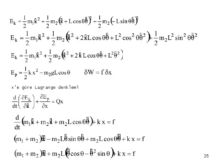 x’e göre Lagrange denklemi 25 