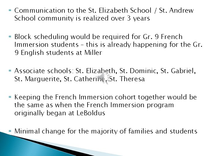  Communication to the St. Elizabeth School / St. Andrew School community is realized