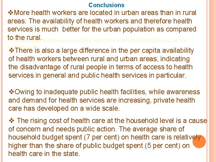 Conclusions v. More health workers are located in urban areas than in rural areas.