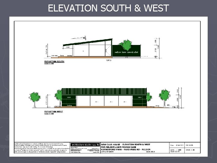 ELEVATION SOUTH & WEST 