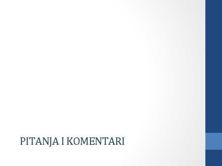 PITANJA I KOMENTARI 