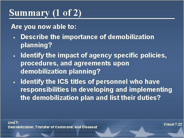 Summary (1 of 2) Are you now able to: § § § Describe the