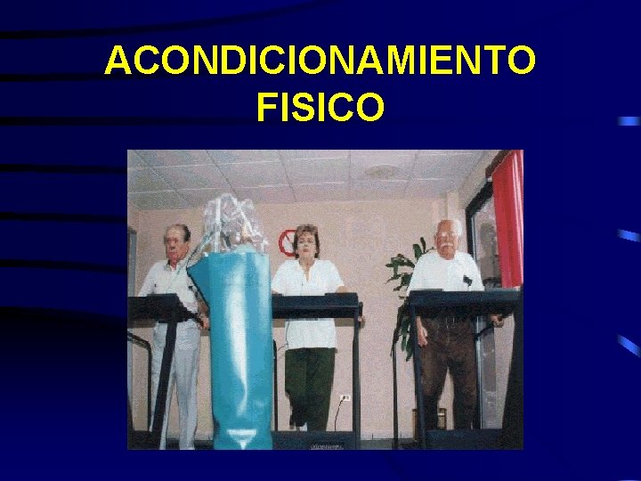 ACONDICIONAMIENTO FISICO 