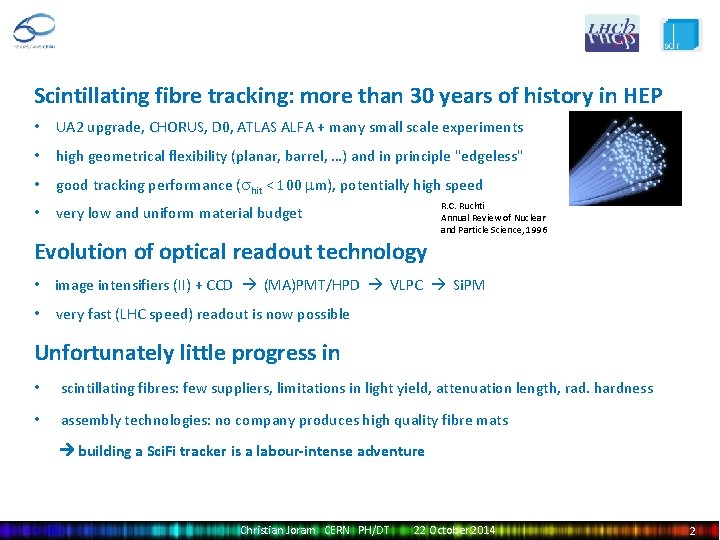 Scintillating fibre tracking: more than 30 years of history in HEP • UA 2