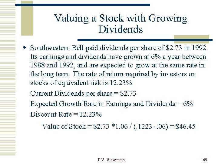 Valuing a Stock with Growing Dividends w Southwestern Bell paid dividends per share of