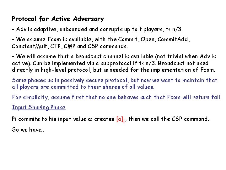 Protocol for Active Adversary - Adv is adaptive, unbounded and corrupts up to t