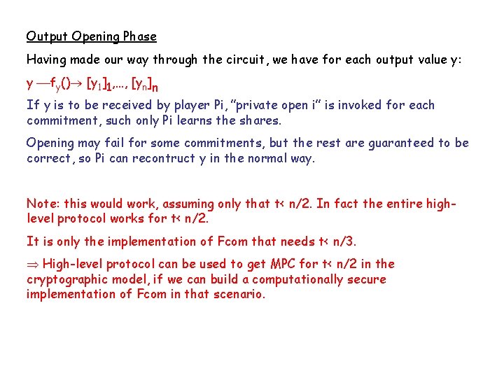 Output Opening Phase Having made our way through the circuit, we have for each