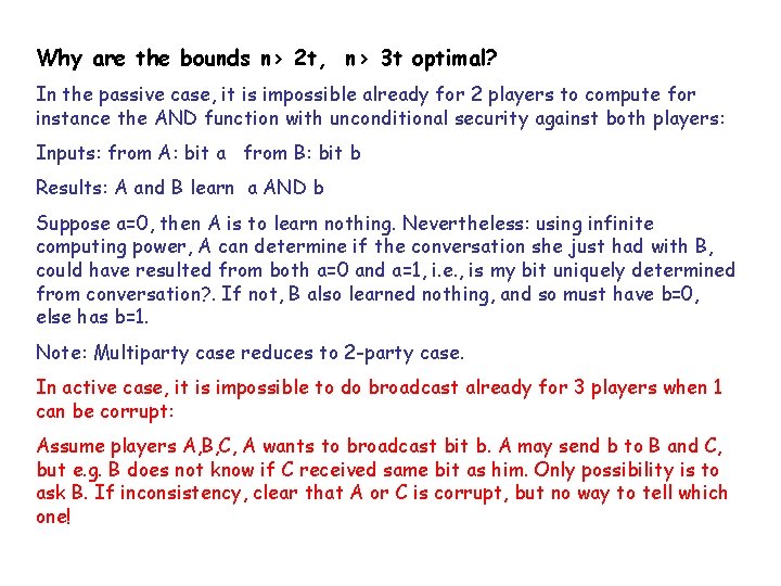 Why are the bounds n> 2 t, n> 3 t optimal? In the passive