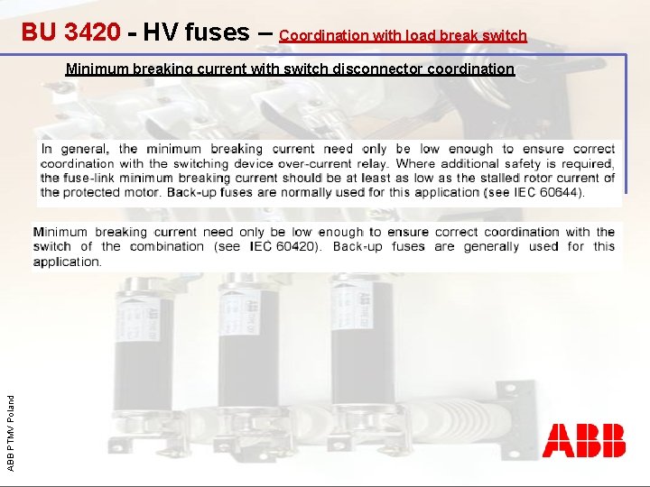 BU 3420 - HV fuses – Coordination with load break switch ABB PTMV Poland