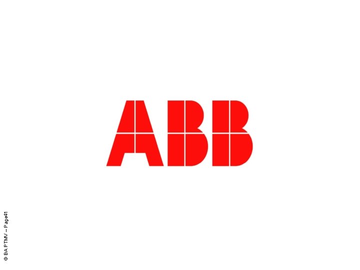 ABB © BAPTMVPoland – Page 41 