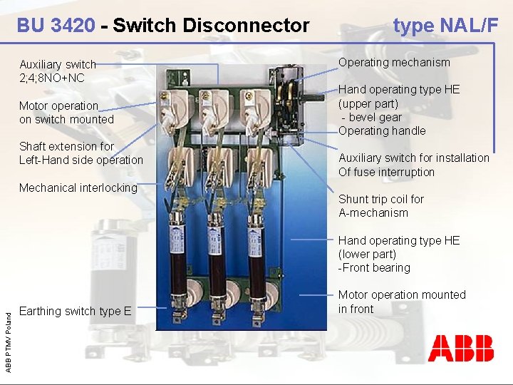 BU 3420 - Switch Disconnector Auxiliary switch 2; 4; 8 NO+NC Motor operation on