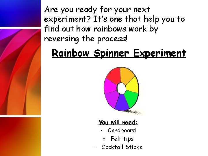 Are you ready for your next experiment? It’s one that help you to find