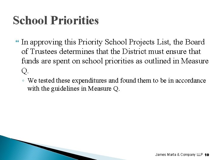 School Priorities In approving this Priority School Projects List, the Board of Trustees determines