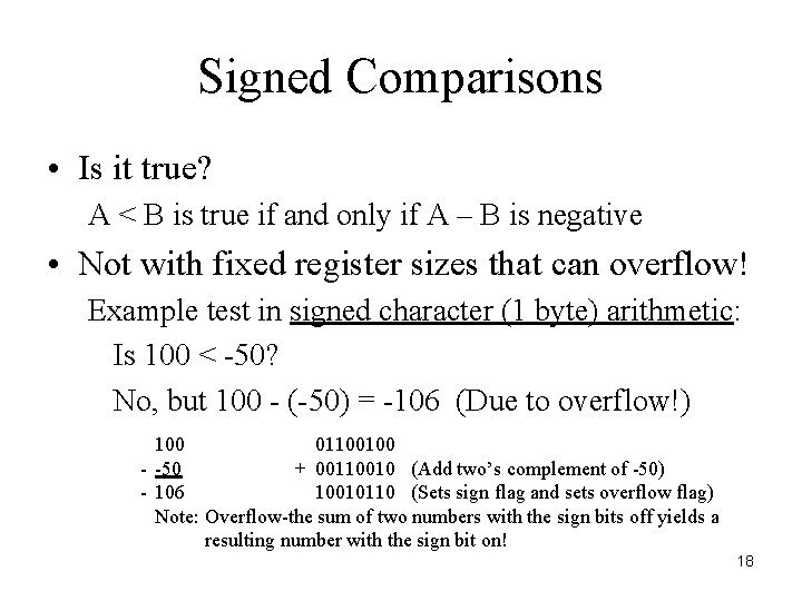 Signed Comparisons • Is it true? A < B is true if and only Signed Comparisons • Is it true? A < B is true if and only