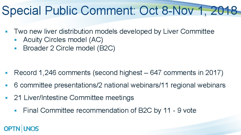 Special Public Comment: Oct 8 -Nov 1, 2018 § Two new liver distribution models