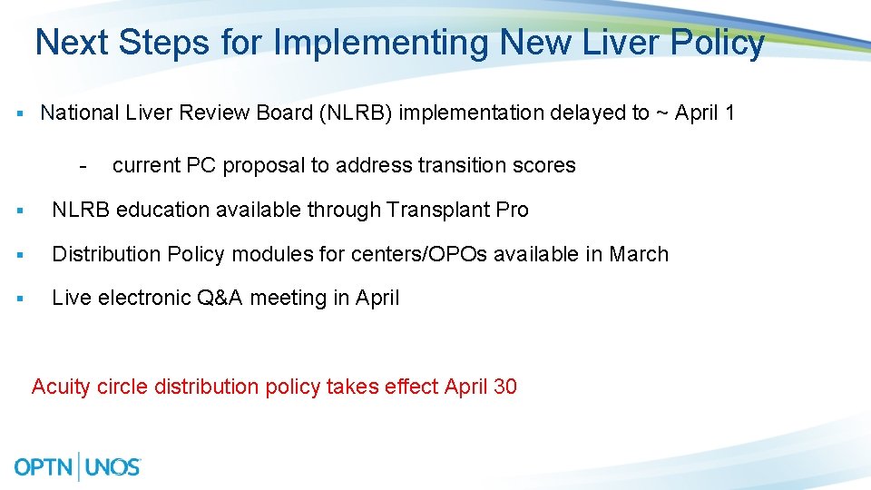 Next Steps for Implementing New Liver Policy § National Liver Review Board (NLRB) implementation