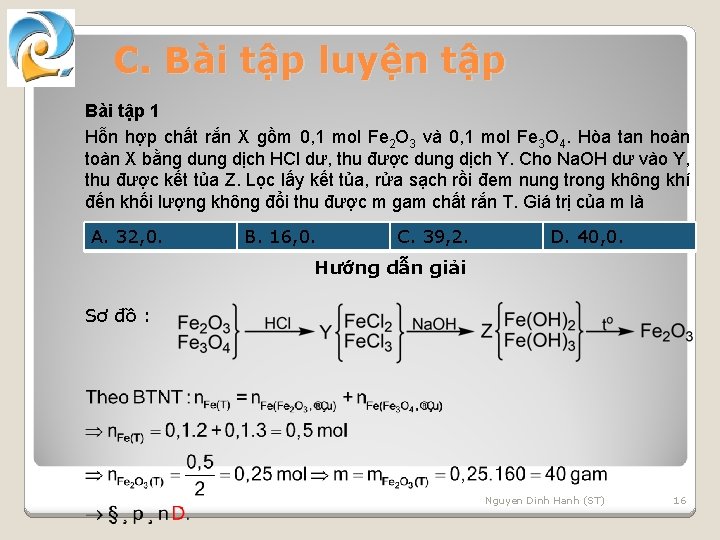 C. Bài tập luyện tập Bài tập 1 Hỗn hợp chất rắn X gồm