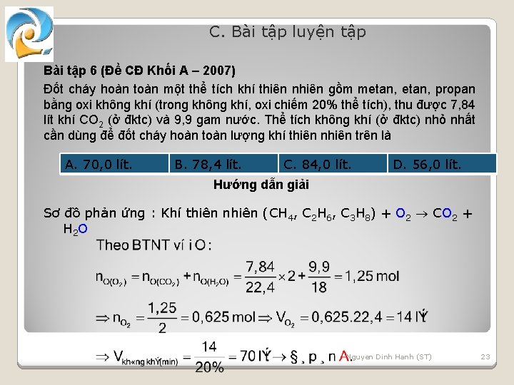 C. Bài tập luyện tập Bài tập 6 (Đề CĐ Khối A – 2007)