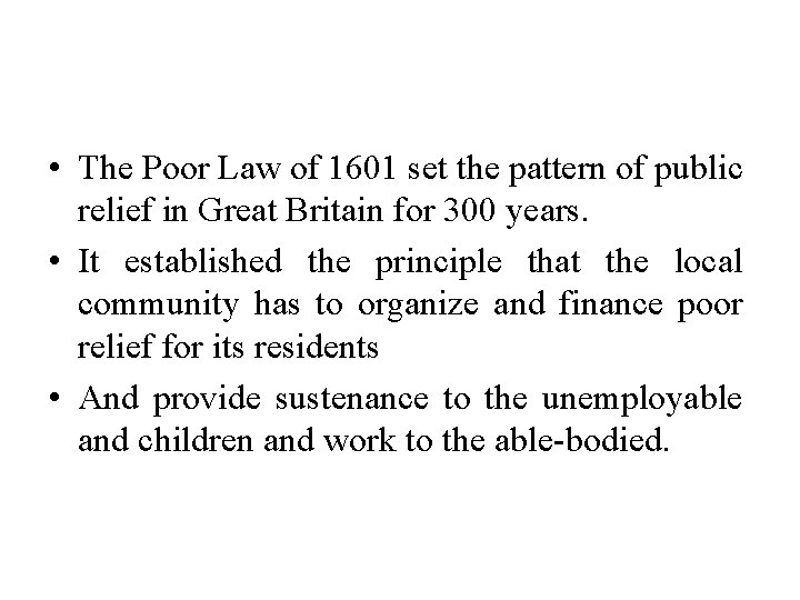 Early Poor Laws The Elizabethan Poor Law of