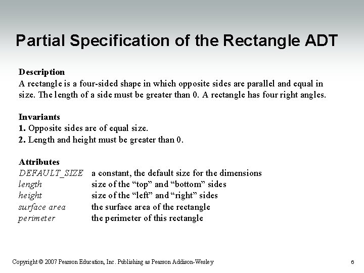 Partial Specification of the Rectangle ADT Description A rectangle is a four-sided shape in Partial Specification of the Rectangle ADT Description A rectangle is a four-sided shape in