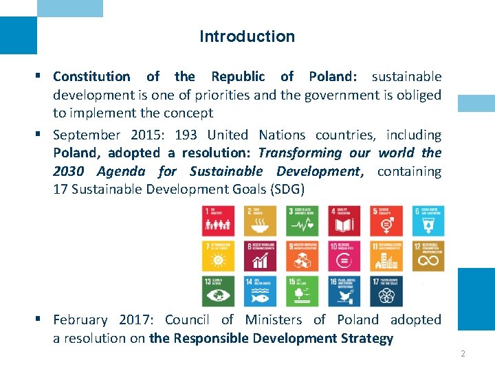Introduction § Constitution of the Republic of Poland: sustainable development is one of priorities