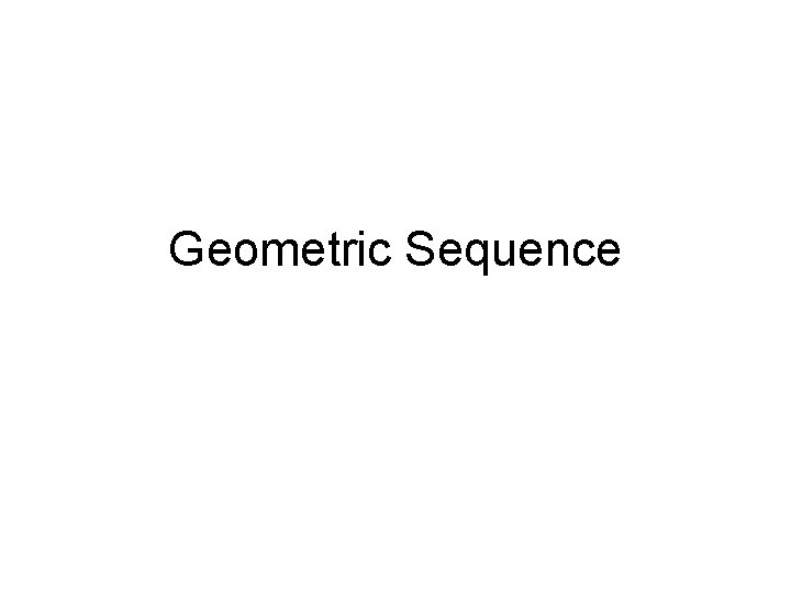Geometric Sequence 