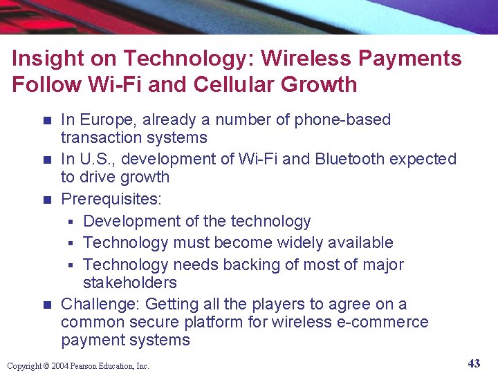 Insight on Technology: Wireless Payments Follow Wi-Fi and Cellular Growth In Europe, already a