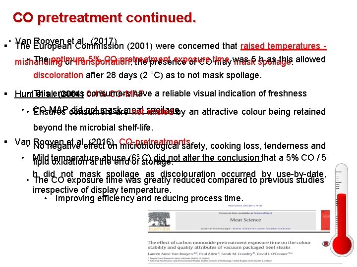 CO pretreatment continued. • Van Rooyen et al. , (2017) § The European Commission