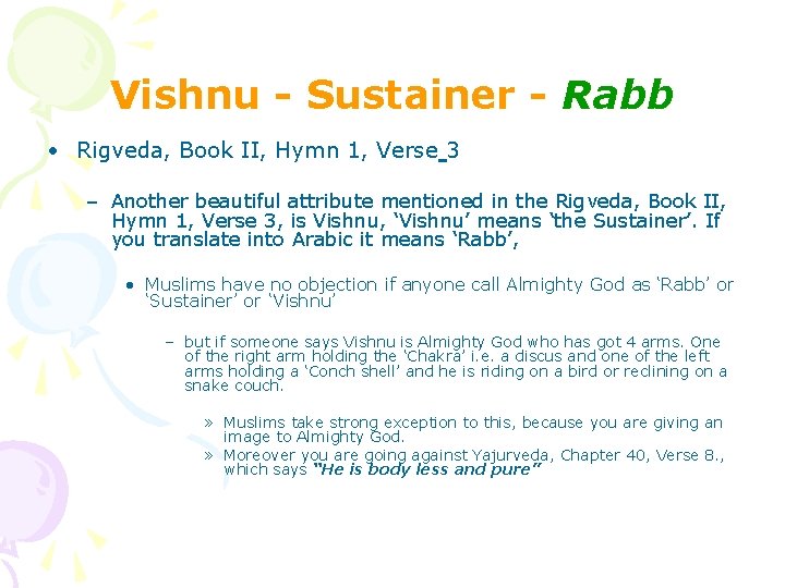 Vishnu - Sustainer - Rabb • Rigveda, Book II, Hymn 1, Verse 3 – Vishnu - Sustainer - Rabb • Rigveda, Book II, Hymn 1, Verse 3 –