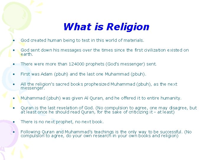 What is Religion • God created human being to test in this world of What is Religion • God created human being to test in this world of