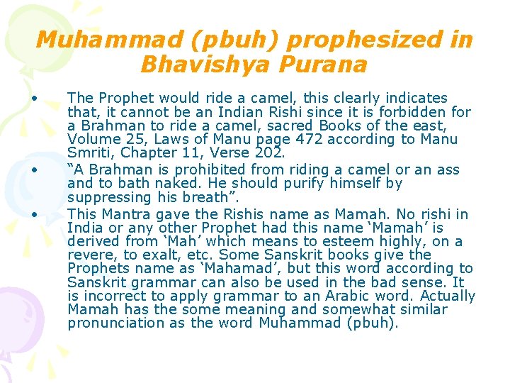 Muhammad (pbuh) prophesized in Bhavishya Purana • • • The Prophet would ride a Muhammad (pbuh) prophesized in Bhavishya Purana • • • The Prophet would ride a