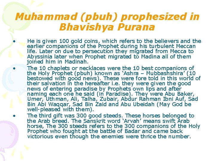 Muhammad (pbuh) prophesized in Bhavishya Purana • • • He is given 100 gold Muhammad (pbuh) prophesized in Bhavishya Purana • • • He is given 100 gold