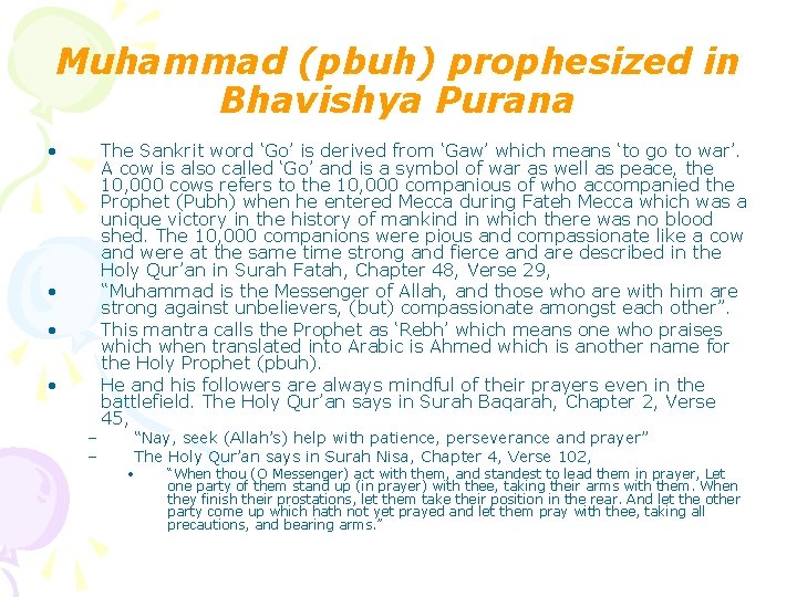 Muhammad (pbuh) prophesized in Bhavishya Purana • • – – The Sankrit word ‘Go’ Muhammad (pbuh) prophesized in Bhavishya Purana • • – – The Sankrit word ‘Go’
