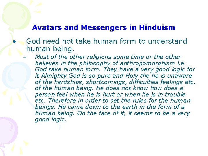 Avatars and Messengers in Hinduism • God need not take human form to understand Avatars and Messengers in Hinduism • God need not take human form to understand