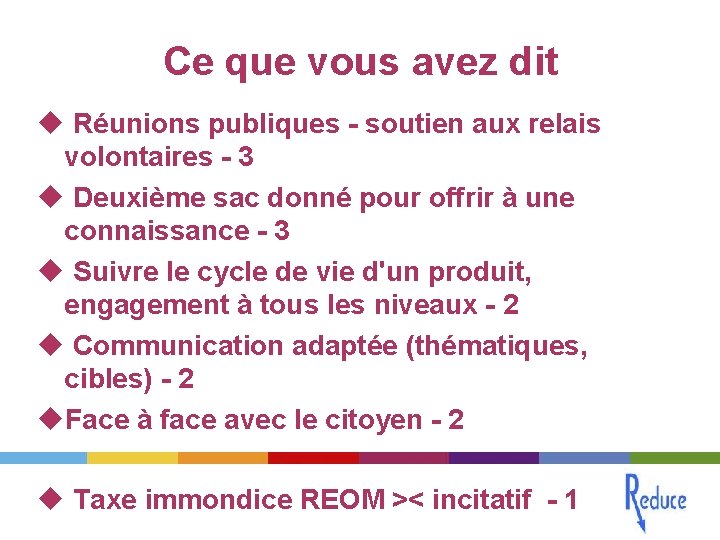 Ce que vous avez dit u Réunions publiques - soutien aux relais volontaires -