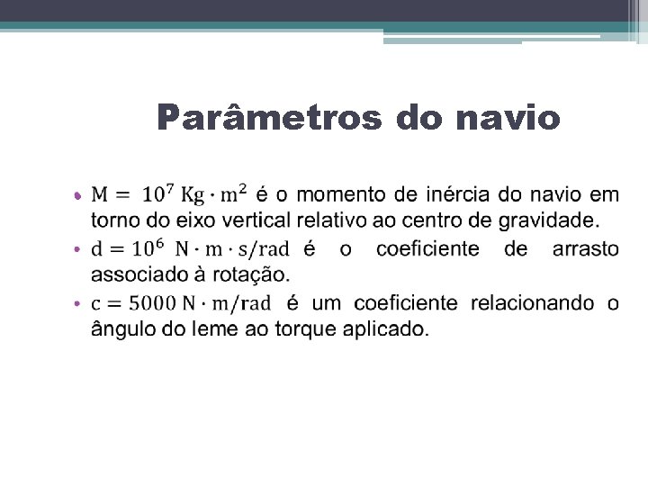 Parâmetros do navio • 