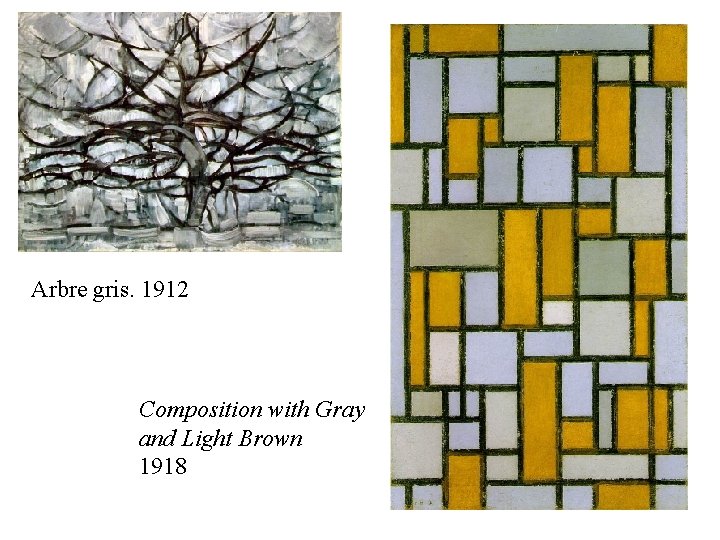 Arbre gris. 1912 Composition with Gray and Light Brown 1918 