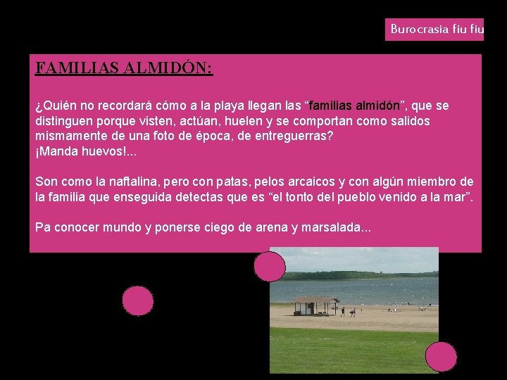 Burocrasia fiu FAMILIAS ALMIDÓN: ¿Quién no recordará cómo a la playa llegan las “familias