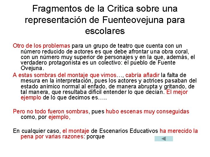 Fragmentos de la Critica sobre una representación de Fuenteovejuna para escolares Otro de los