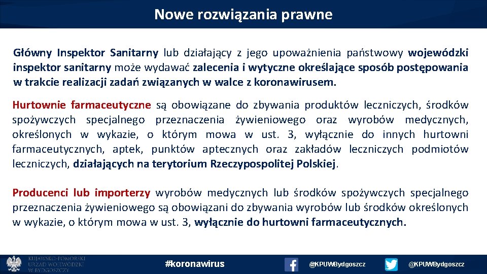 Nowe rozwiązania prawne Główny Inspektor Sanitarny lub działający z jego upoważnienia państwowy wojewódzki inspektor