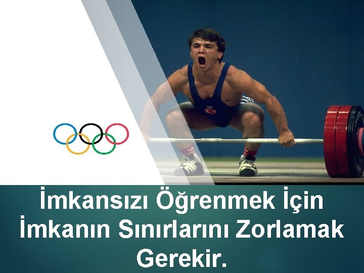 İmkansızı Öğrenmek İçin İmkanın Sınırlarını Zorlamak Gerekir. 