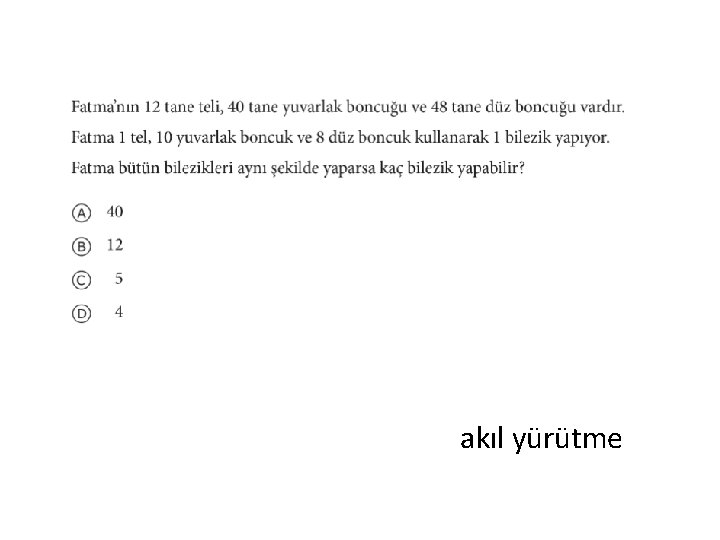 akıl yürütme 