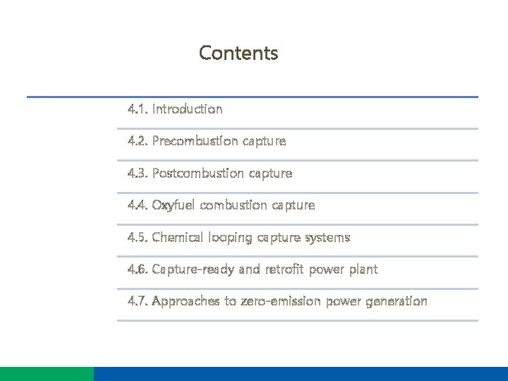 Contents 4. 1. Introduction 4. 2. Precombustion capture 4. 3. Postcombustion capture 4. 4.