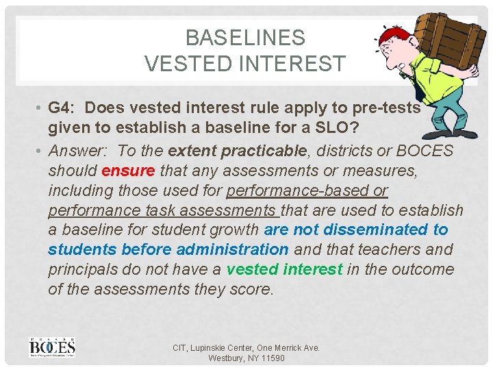 BASELINES VESTED INTEREST • G 4: Does vested interest rule apply to pre-tests given