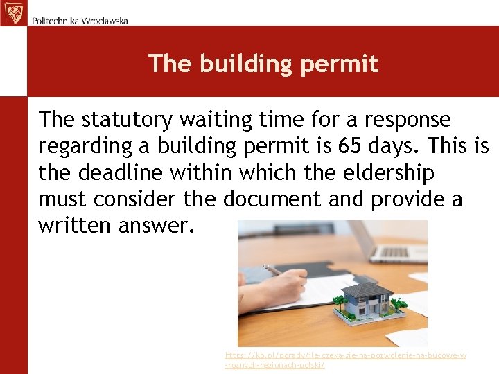 The building permit The statutory waiting time for a response regarding a building permit