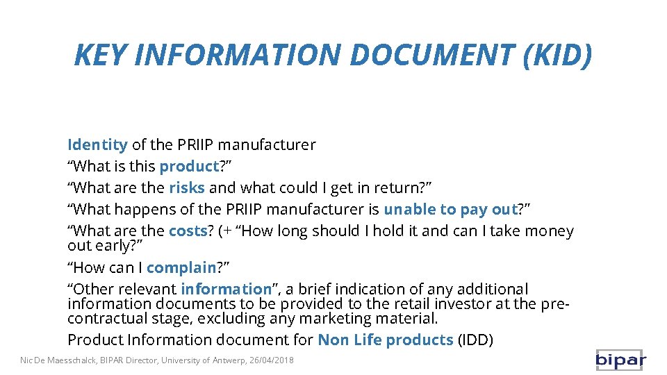 KEY INFORMATION DOCUMENT (KID) Identity of the PRIIP manufacturer “What is this product? ”