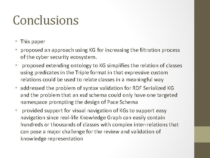 Conclusions • This paper • proposed an approach using KG for increasing the filtration