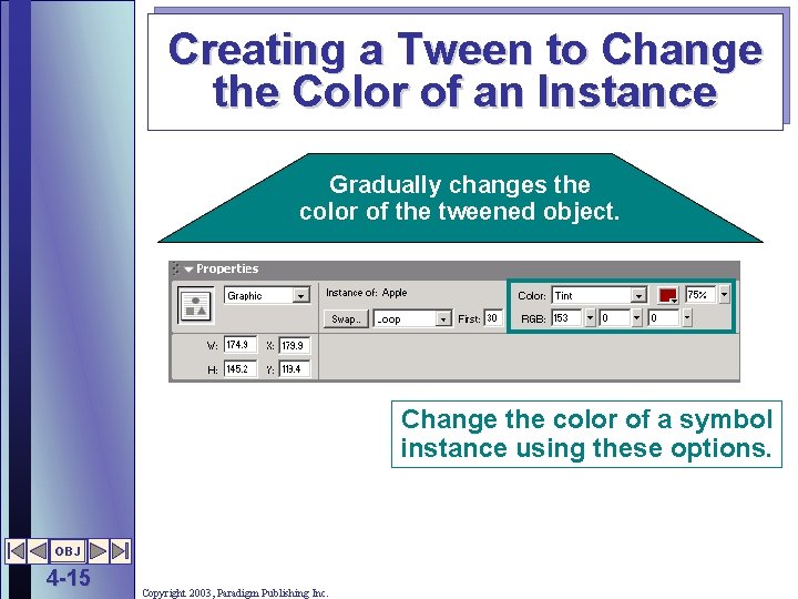 Creating a Tween to Change the Color of an Instance Gradually changes the color