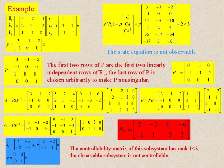 Example: The state equation is not observable The first two rows of P are